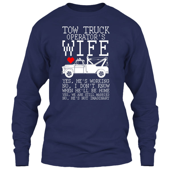 Tow Truck Operator's Wife T Shirt, I'm A Truck Operator's Wife T Shirt
