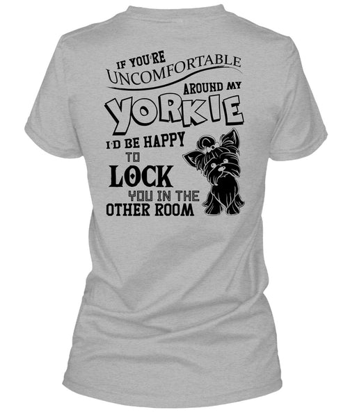Around My Yorkie T Shirt, I Love My Dog T Shirt