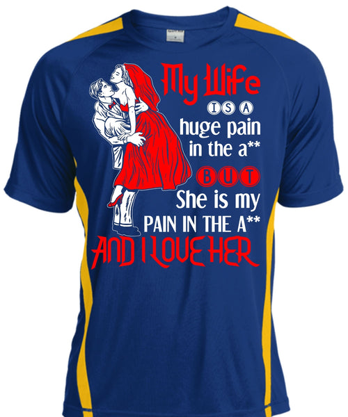 My Wife Is A Huge Pain T Shirt, I Love Her T Shirt, Cool Shirt