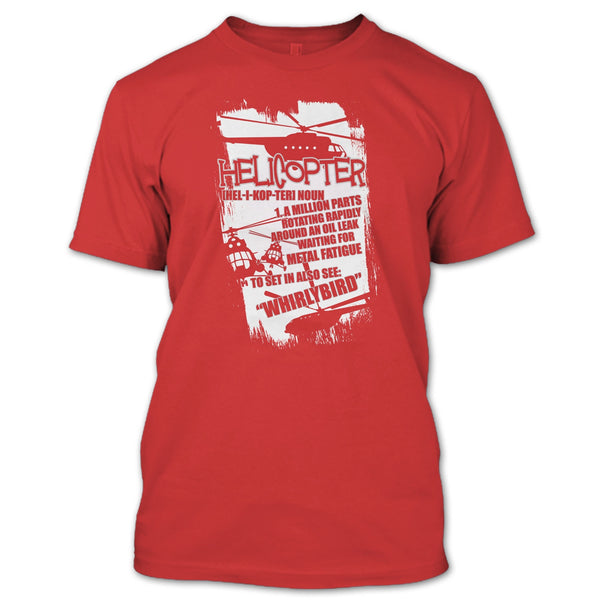 Helicopter T Shirt, I Am A Helicopter T Shirt