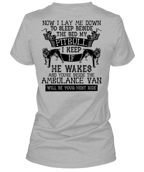 Sleep Beside The Bed My Pit Bull T Shirt, I Love My Dog T Shirt