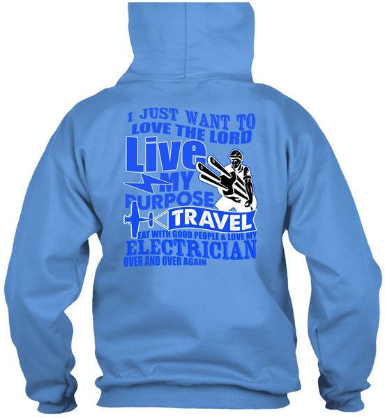 Love My Electrician T Shirt, My Purpose Travel T Shirt
