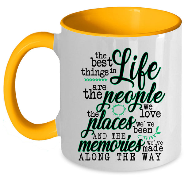 Cute Gift Coffee Mug, The Best Things In Life Accent Mug