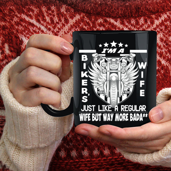 I'm A Biker's Wife Coffee Mug, Reagular Wife Coffee Cup