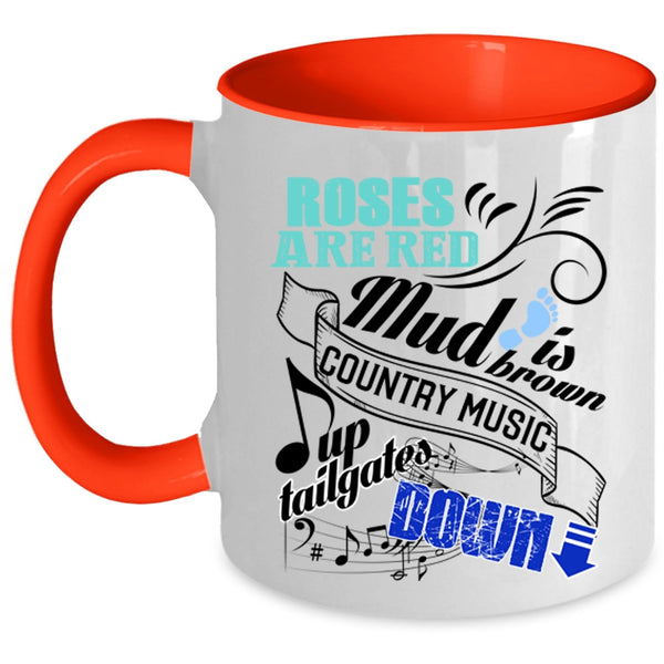 Country Music Up Tailgates Down Coffee Mug, Roses Are Red Accent Mug