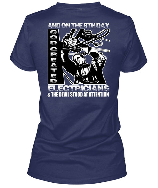 God Created Electricians T Shirt, Being An Electrician T Shirt