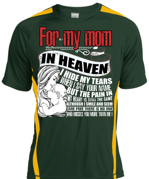 For My Mom In Heaven T Shirt, I Hide My Tears T Shirt, Cool Shirt