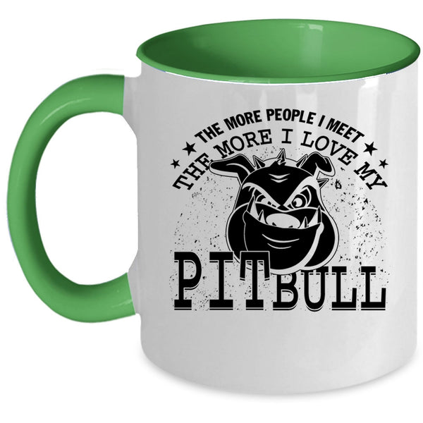 Cool Pit Bull Lover Coffee Mug, I Love My Pitbull Accent Mug