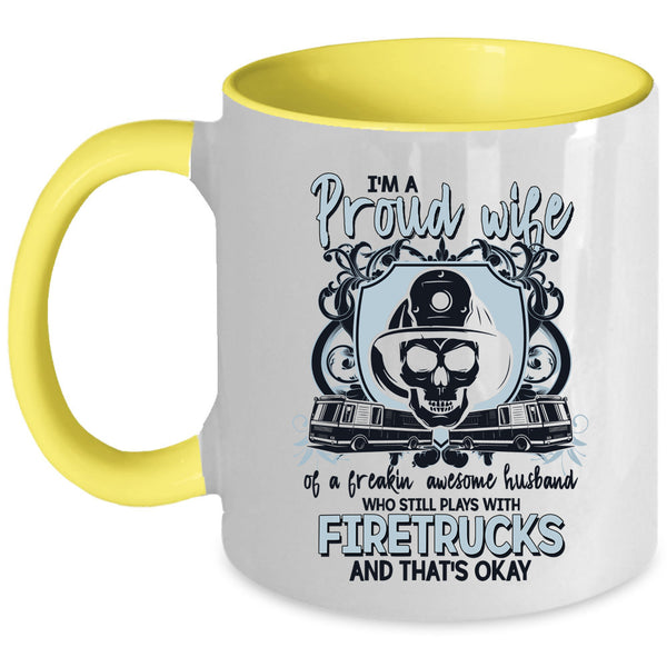Play With Firetrucks Coffee Mug, I'm Proud Wife Of An Awesome Husband Accent Mug