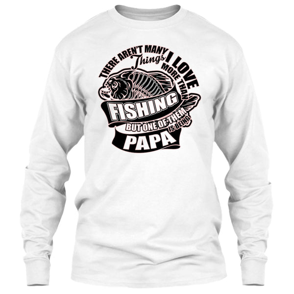 I Love More Than Fishing T Shirt, Fishing Dad T Shirt