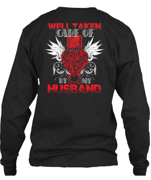 Well Taken Care Of Heart By My Husband T Shirt, Being A Husband T Shirt