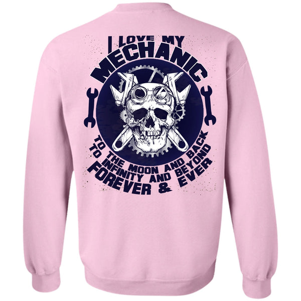 Moon And Back T Shirt, I Love My Mechanic Sweatshirt