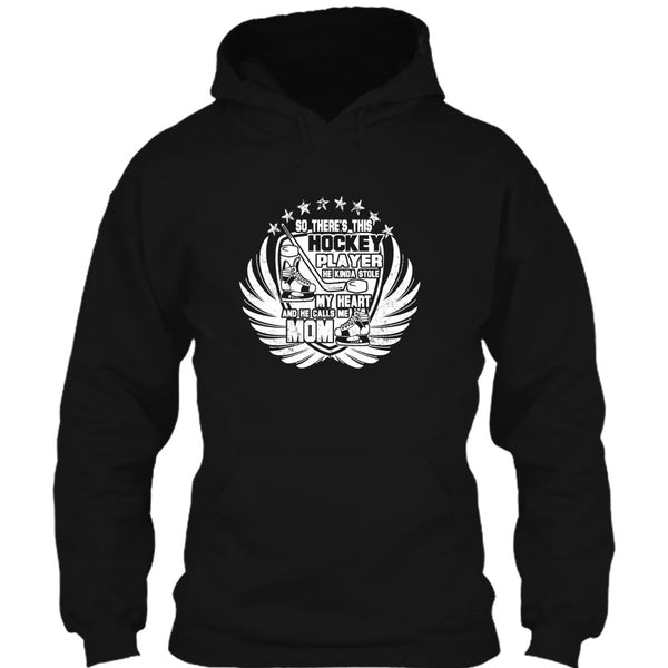 There's This Hockey Player T Shirt, He Calls Me Mom T Shirt