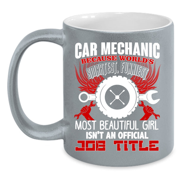 Car Mechanic Coffee Mug, World's Smartest Girl Coffee Cup