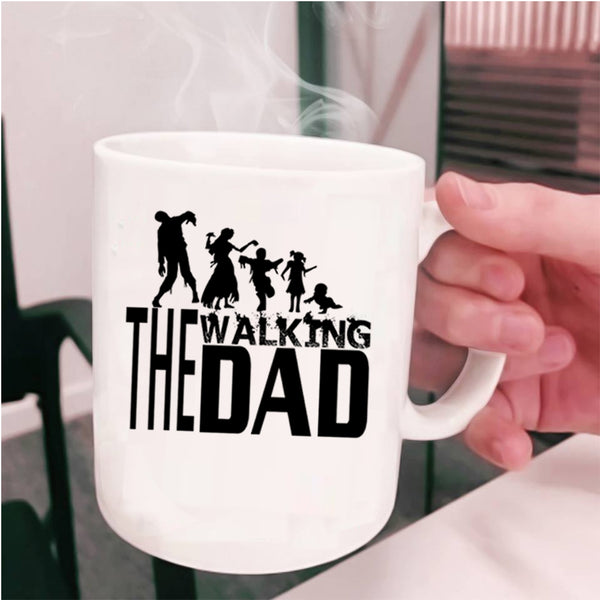 Awesome Gift For Dad Coffee Mug, The Walking Dad Cup