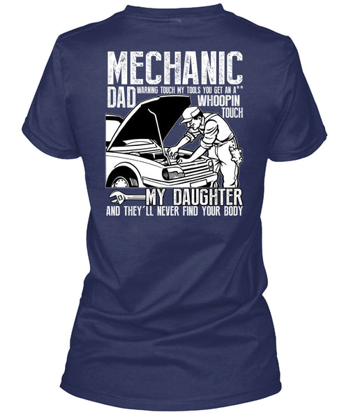 Mechanic Dad T Shirt, My Daughter T Shirt