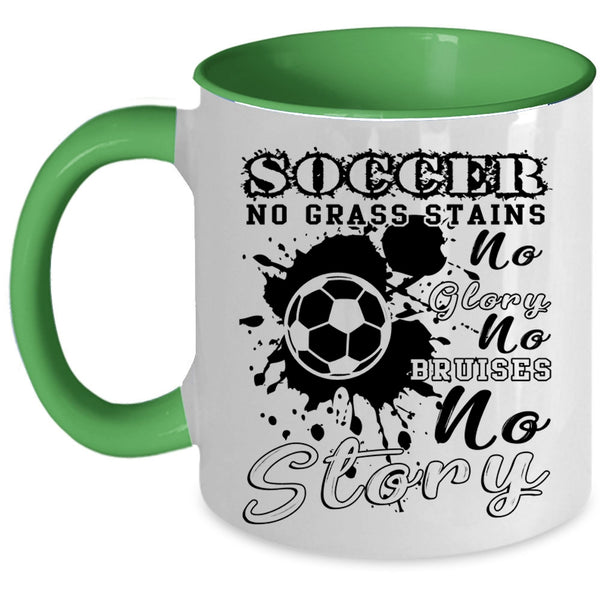 No Grass Stains No Glory Coffee Mug, Soccer Accent Mug