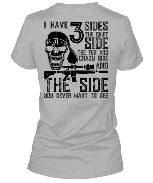 I Have 3 Sides The Quiet T Shirt, I Love Gunning T Shirt
