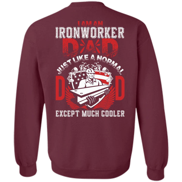 Being An Ironworker T Shirt, I Love Papa Sweatshirt