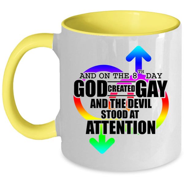 Funny Gay Coffee Mug, On 8th Day God Created Gay Accent Mug