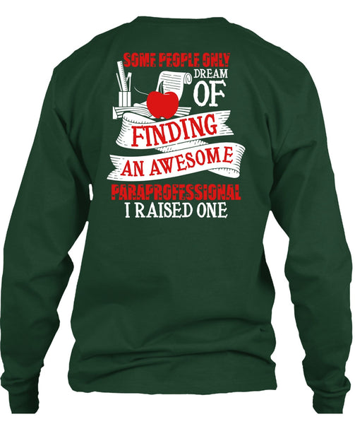 Finding An Awesome Paraprofessional T Shirt, Being A Paraprofessional T Shirt