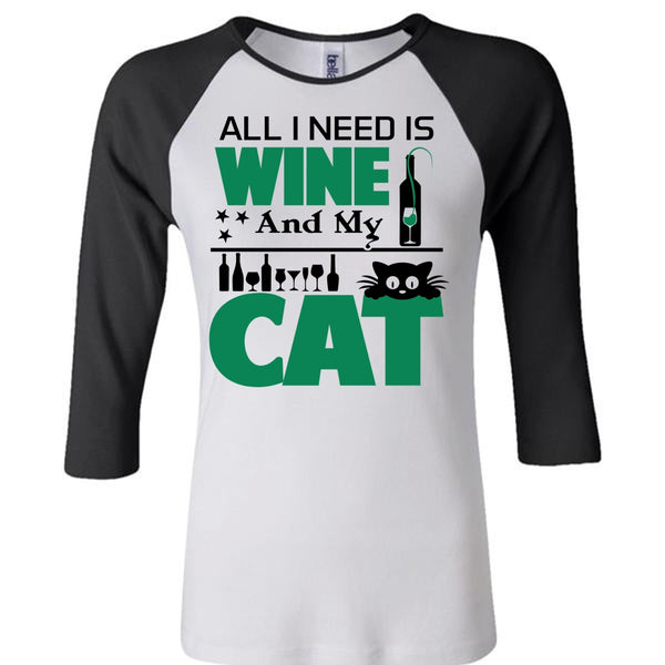All I Need Is Wine And My Cat T Shirt, My Favorite T Shirt