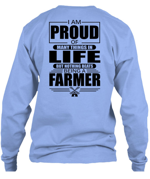 I Am Proud Of Many Things In Life T Shirt, I Love Farmer T Shirt