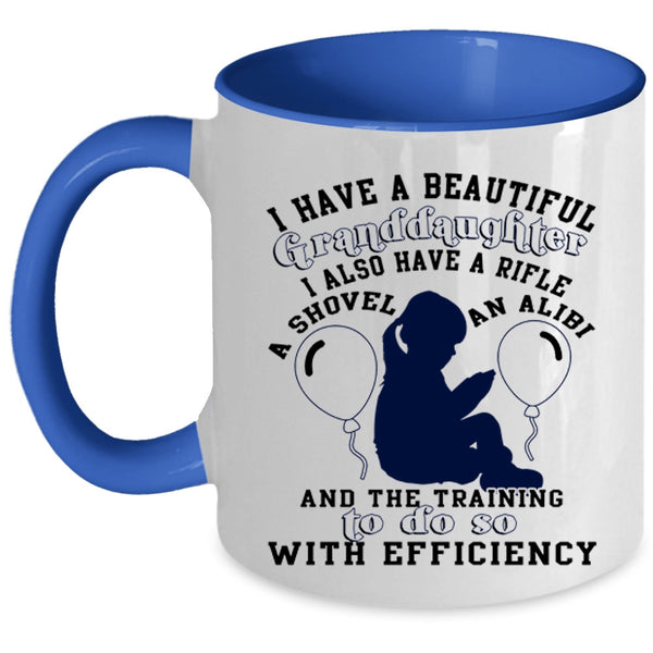 Cute Grandparent Coffee Mug, I Have A Beautiful Granddaughter Accent Mug