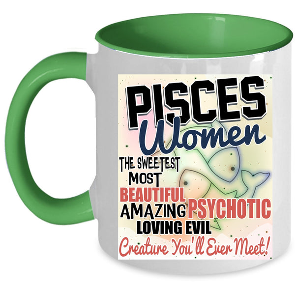 The Sweetest Most Beautiful Girl Coffee Mug, Pisces Women Accent Mug