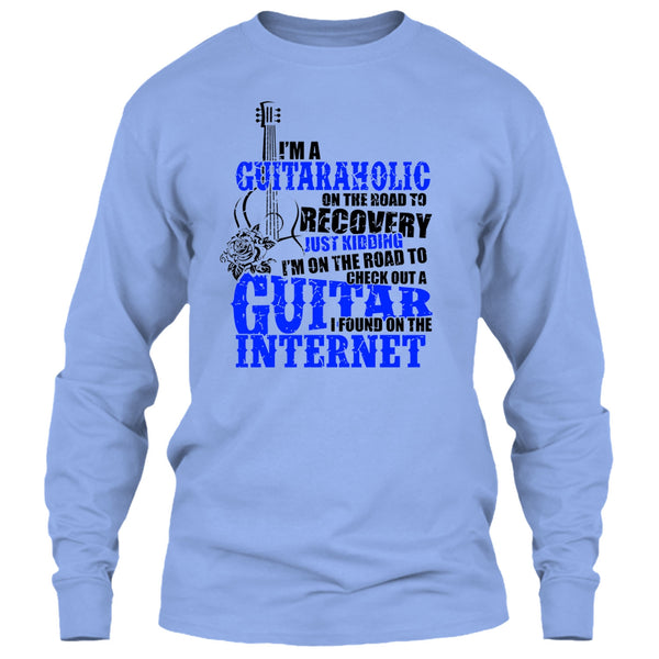 I'm A Guitaraholic T Shirt, Coolest Guitaraholic T Shirt