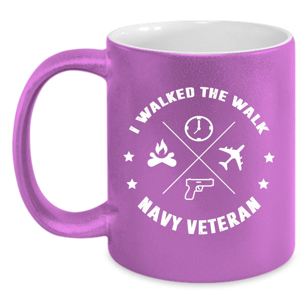 I Walked The Walk Navy Veteran Coffee Mug, Cool Navy Veteran Coffee Cup