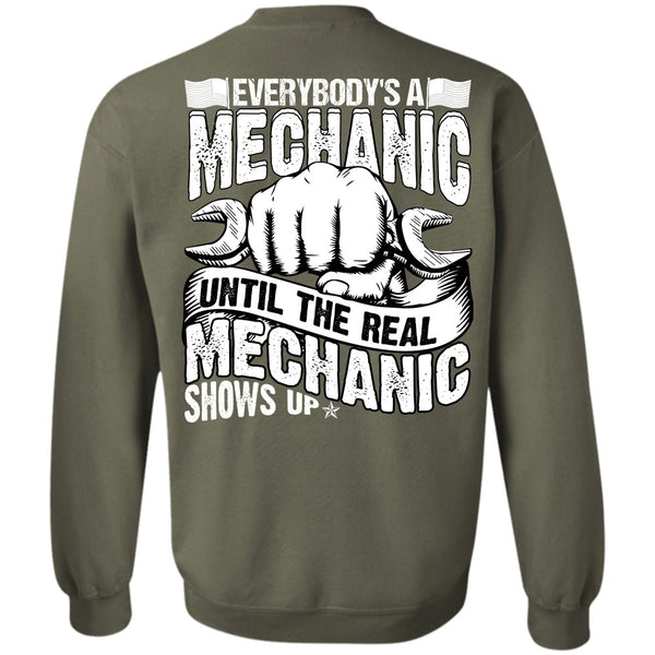 Mechanic Shows Up T Shirt, I Love Mechanic Sweatshirt
