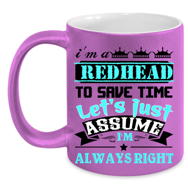 Cool Hairstylist Coffee Mug, I'm A Redhead To Save Time Accent Mug