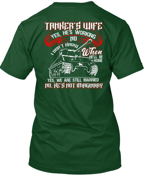 Tanker's Wife T Shirt, We Are Still Married T Shirt