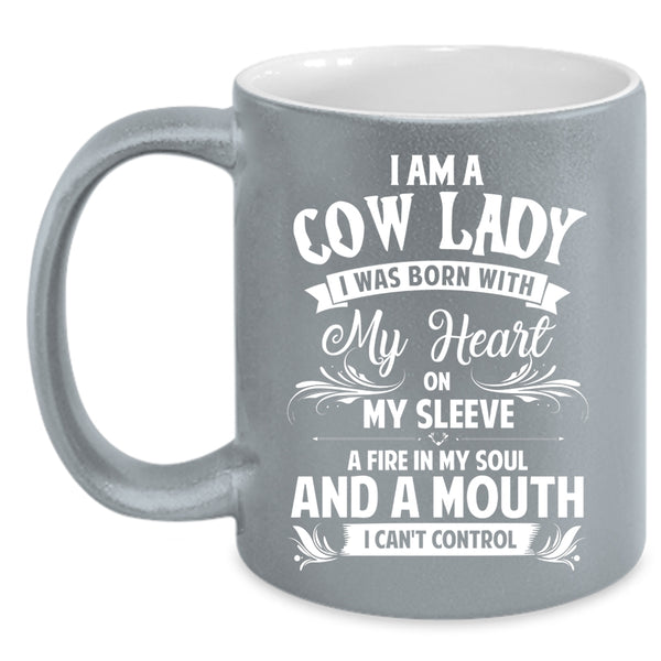 I Am A Cow Lady Coffee Mug, I was Born With My Heart On My Sleeve Coffee Cup