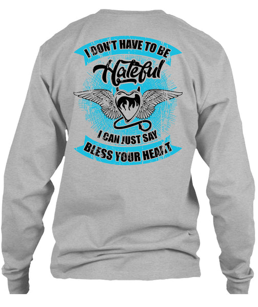 I Can Just Say Bless Your Heart T Shirt, I Love My Life T Shirt