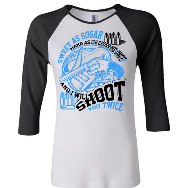 I Will Shoot You Twice T Shirt, I Love Hunting T Shirt, Awesome T-Shirts