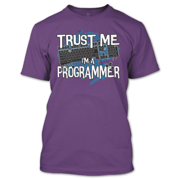 Trust Me I'm A Programmer T Shirt, Coolest Programmer T Shirt