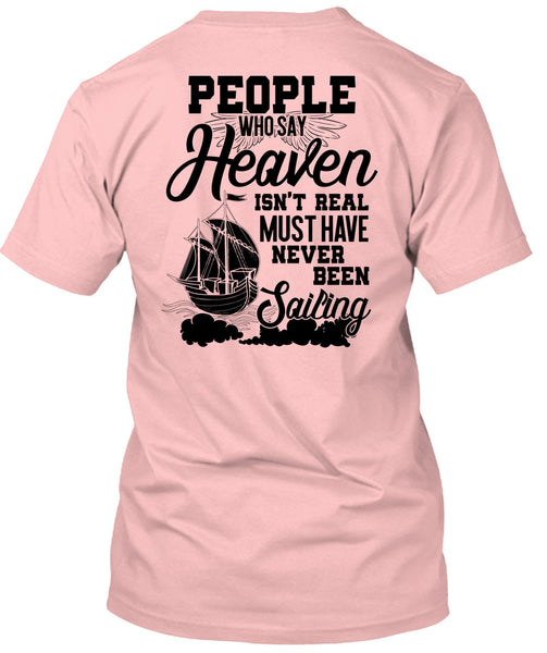 Never Been Sailing T Shirt, I Love Sailor T Shirt