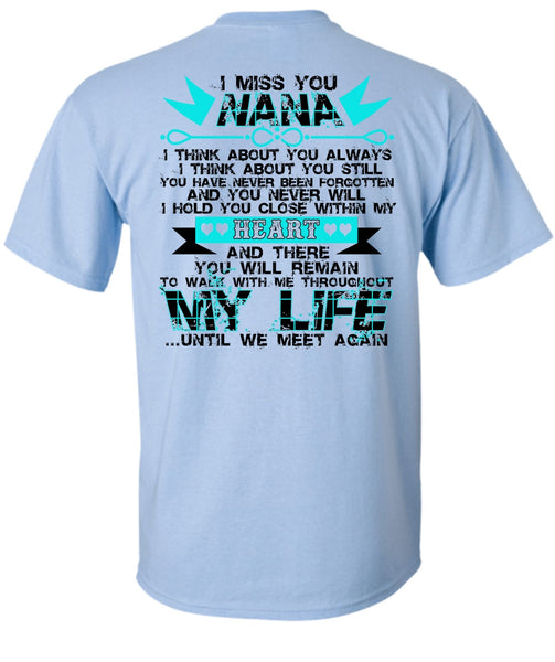 I Miss You Nana T Shirt, I Love Nana T Shirt