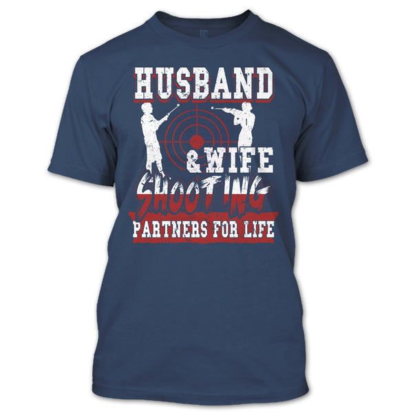 Husband & Wife T Shirt, Shooting Partners For Life T Shirt