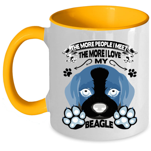 Cute Dogs Coffee Mug, The More I Love My Beagle Accent Mug