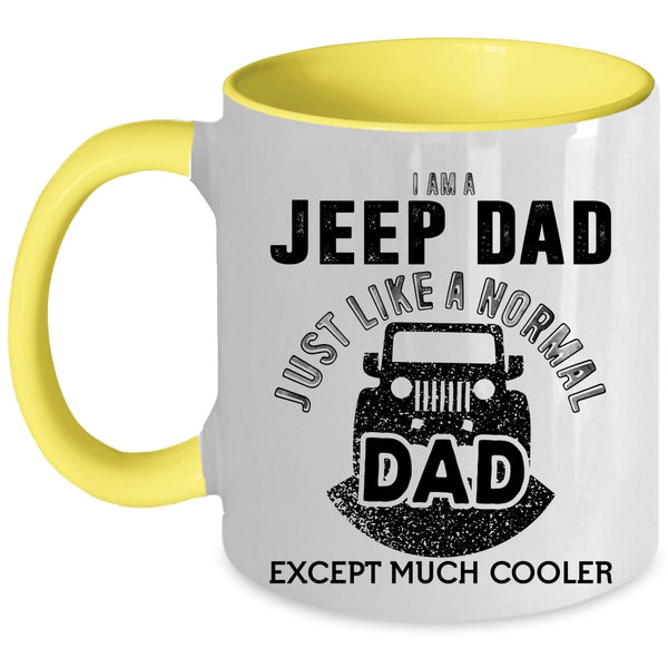 Cool Gift For Dad Coffee Mug, I Am A Jeep Dad Accent Mug