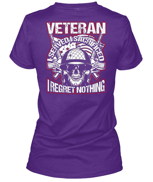 Veteran I Served I Sacrificed T Shirt, Being A Veteran T Shirt