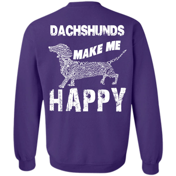I Love My Dog T Shirt, You Messing With Dachshunds Sweatshirt