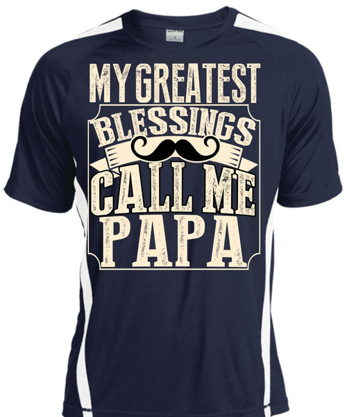 My Greatest Blessings Call Me Papa T Shirt, Being A Papa T Shirt, Cool Shirt