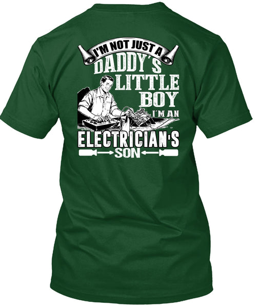 I'm An Electrician's Son T Shirt, Daddy's Little Boy T Shirt