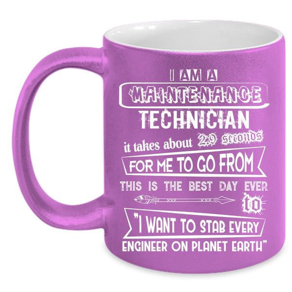 I Am A Maintenance Technician Coffee Mug, Cool Gift For Technicians Coffee Cup