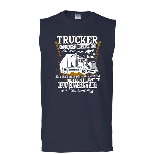 Trucker I'm Not Igoring You T Shirt, Coolest Trucker Tank Top (Men's Cotton Sleeveless)