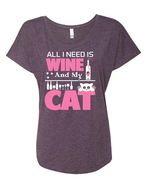 All I Need Is Wine And My Cat T Shirt, My Pets T Shirt (Ladies' Triblend Dolman Sleeve)